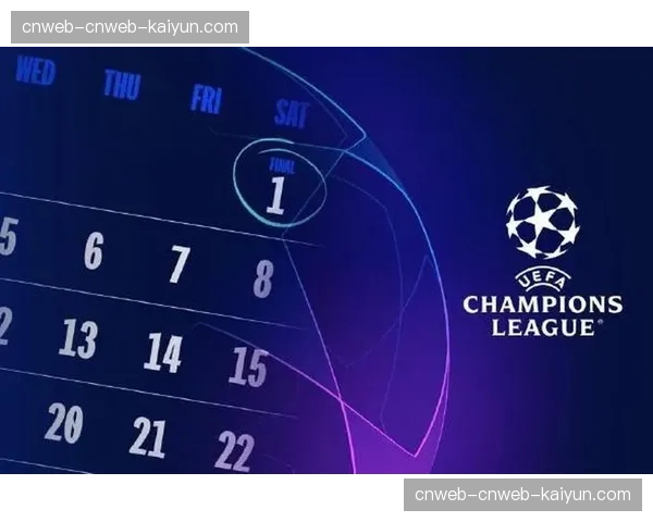 欧足联宣布2026-27赛季起,欧冠小组赛阶段增加两支球队